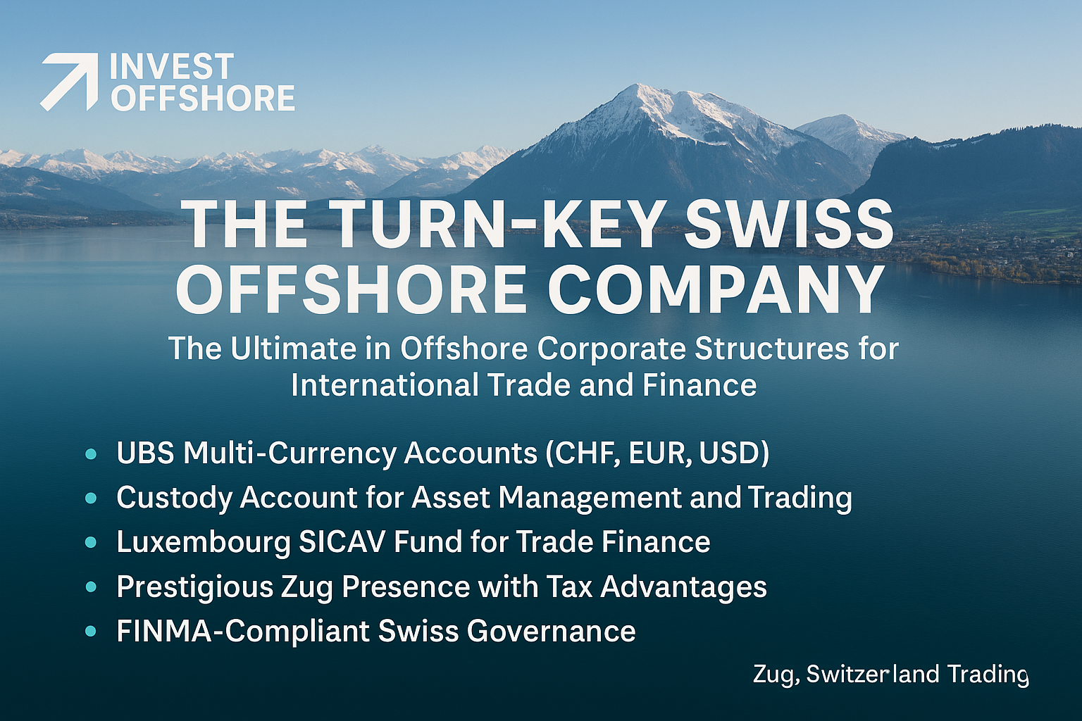 The Ultimate Swiss Offshore Company: Zug’s Gateway to Global Trade and Finance