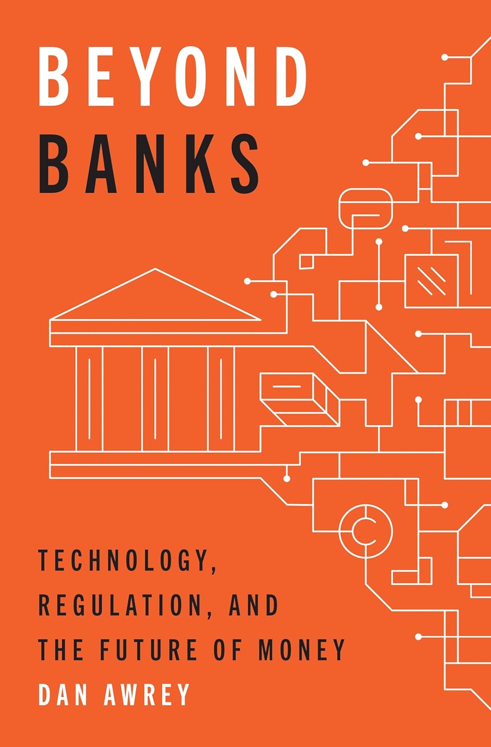 Beyond Banks: The Book That Explains the Future of Money