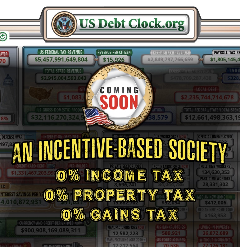 US Debt Clock Rumor: “An Incentive-Based Society” and the 0% Tax Teaser